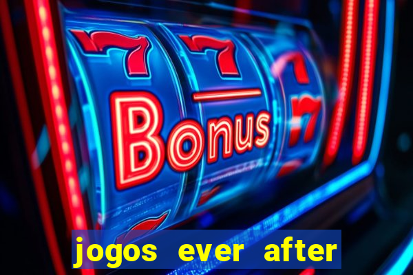 jogos ever after high poki