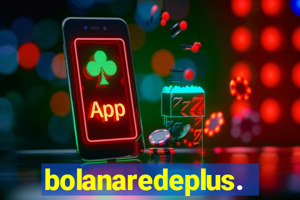 bolanaredeplus.vip