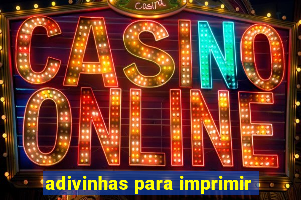 adivinhas para imprimir