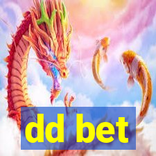 dd bet