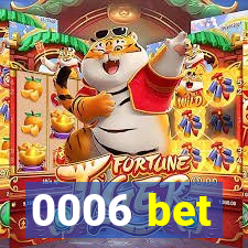 0006 bet