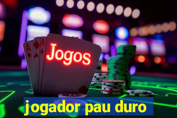 jogador pau duro