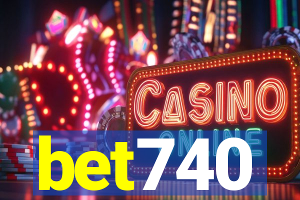 bet740
