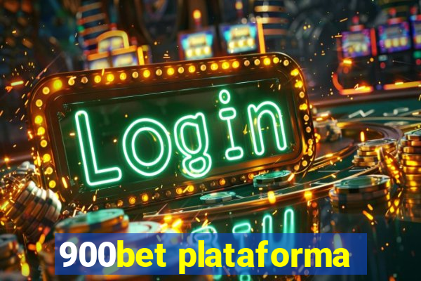 900bet plataforma