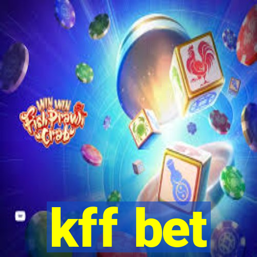 kff bet