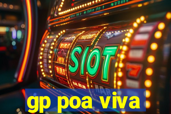 gp poa viva