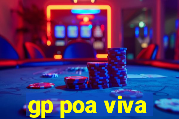 gp poa viva
