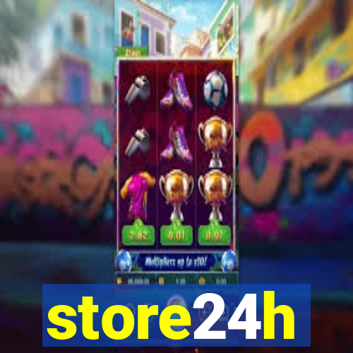 store24h