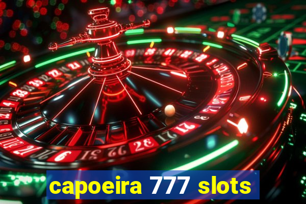 capoeira 777 slots