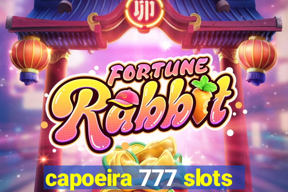 capoeira 777 slots