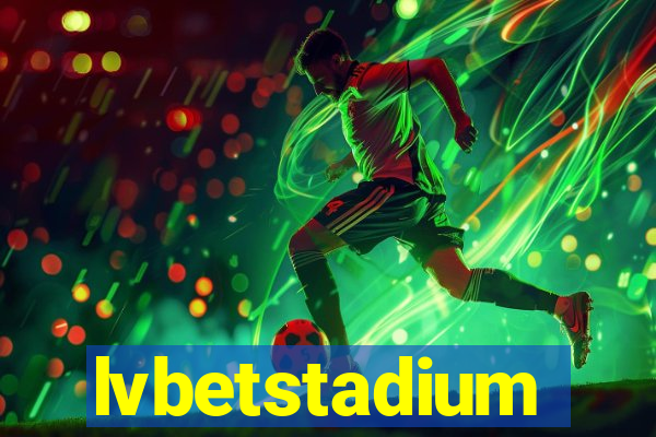 lvbetstadium