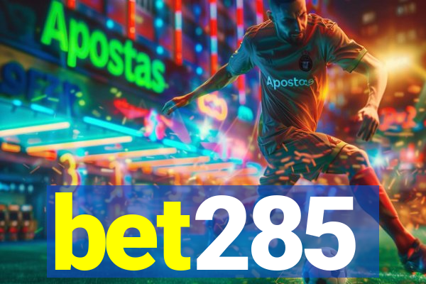 bet285