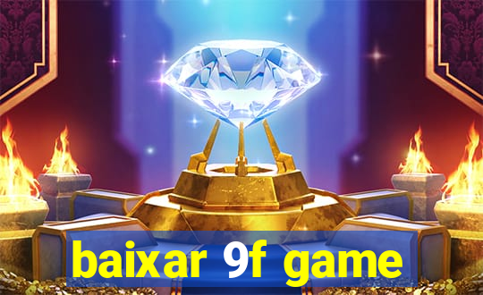 baixar 9f game