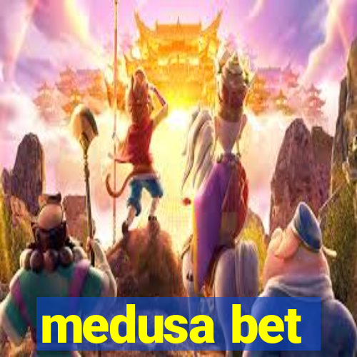 medusa bet