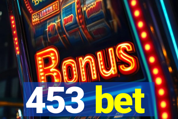 453 bet