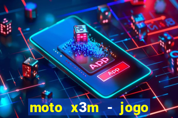 moto x3m - jogo de moto