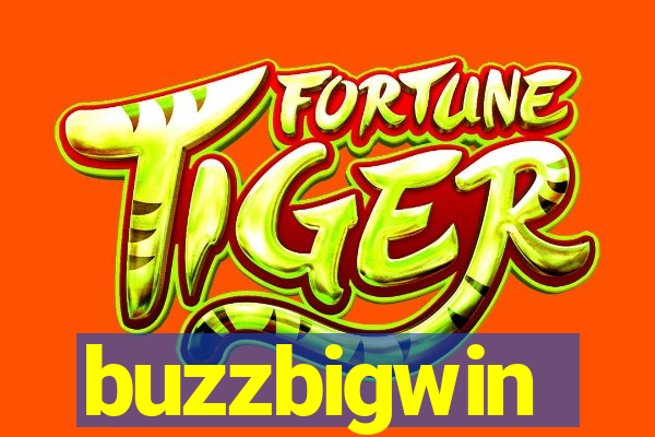 buzzbigwin