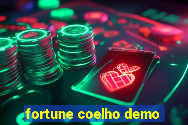 fortune coelho demo