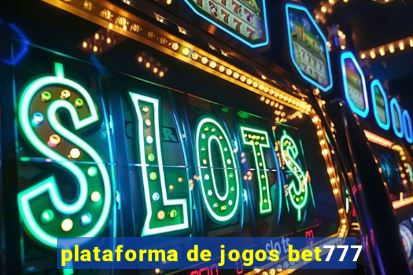 plataforma de jogos bet777