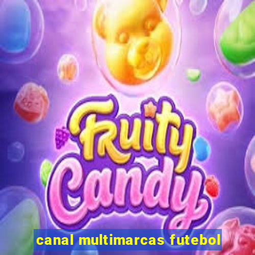canal multimarcas futebol