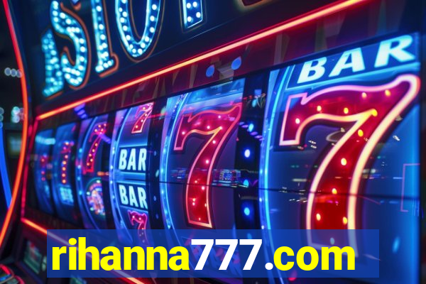 rihanna777.com