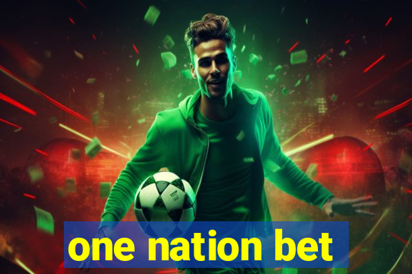 one nation bet