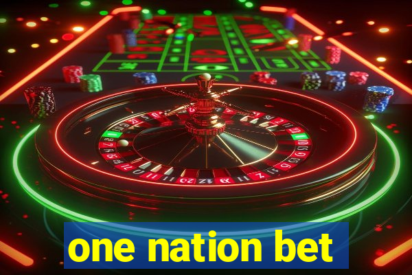 one nation bet