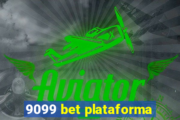 9099 bet plataforma
