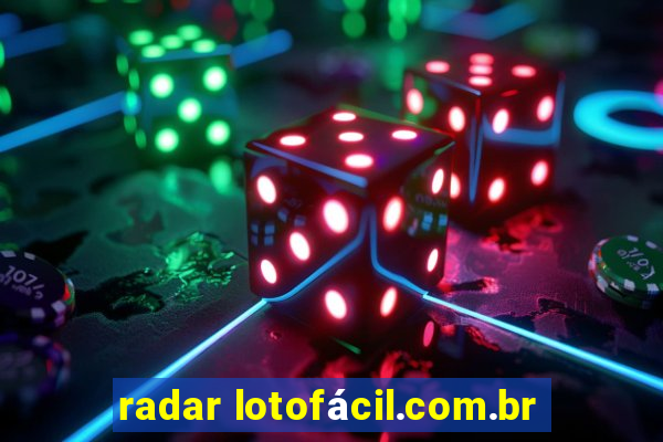 radar lotofácil.com.br