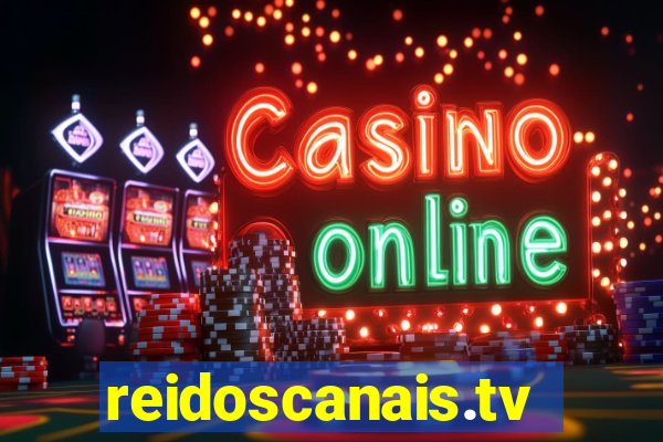 reidoscanais.tv
