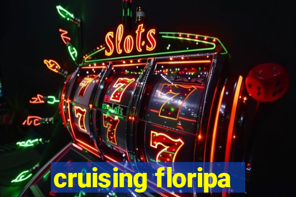 cruising floripa