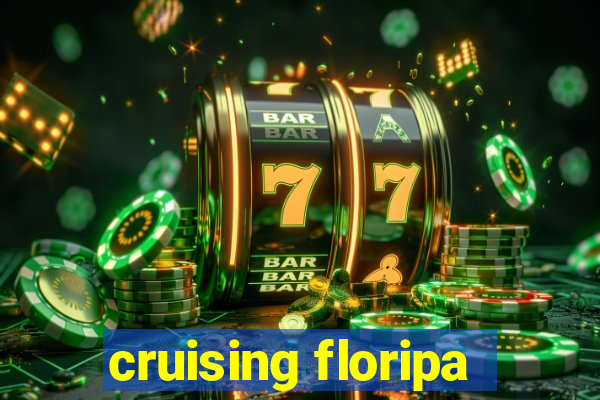 cruising floripa
