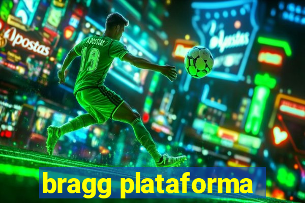 bragg plataforma