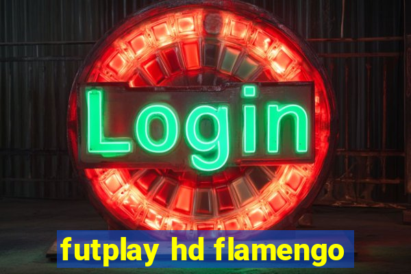 futplay hd flamengo