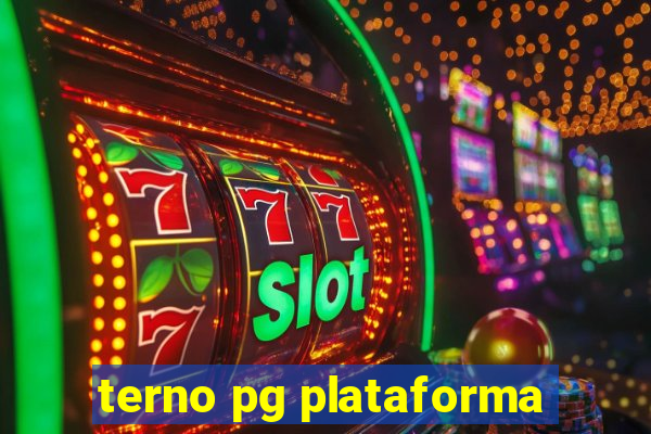 terno pg plataforma