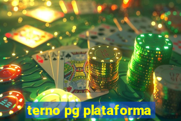 terno pg plataforma