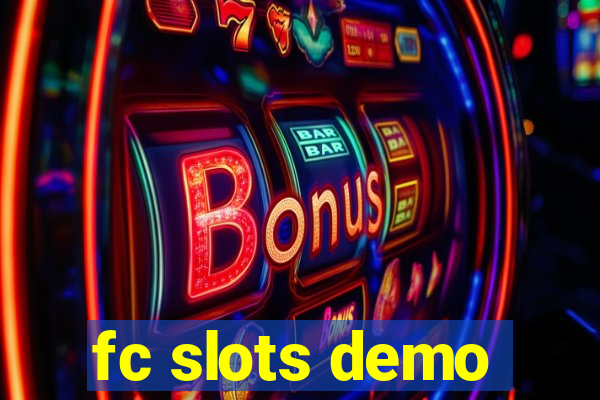 fc slots demo