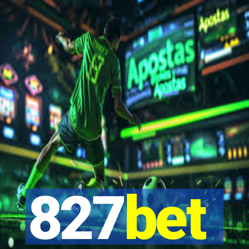 827bet