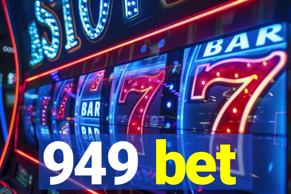 949 bet
