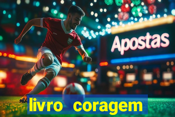 livro coragem desbravadores pdf