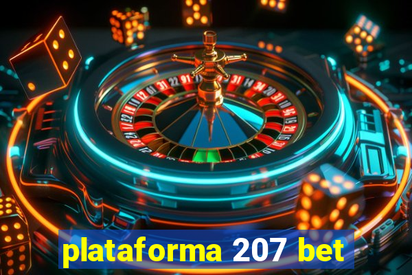 plataforma 207 bet