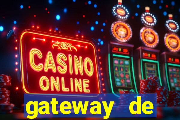 gateway de pagamento para cassino