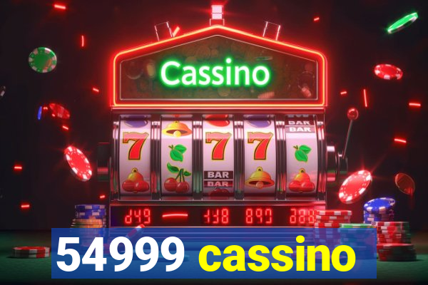 54999 cassino
