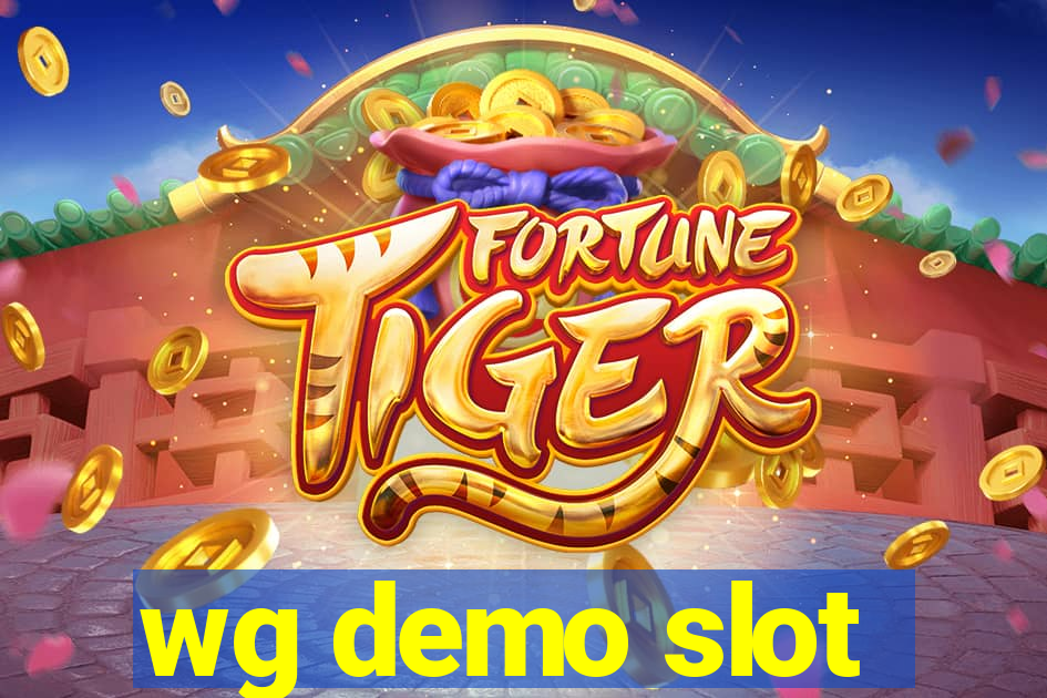 wg demo slot