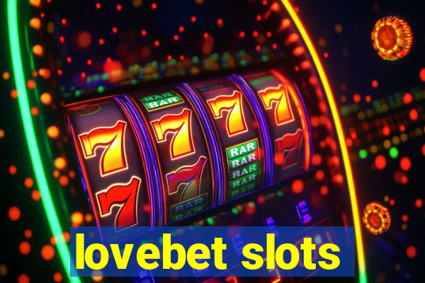 lovebet slots