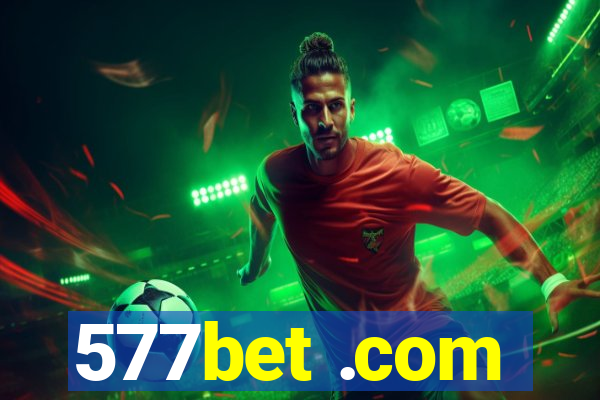 577bet .com