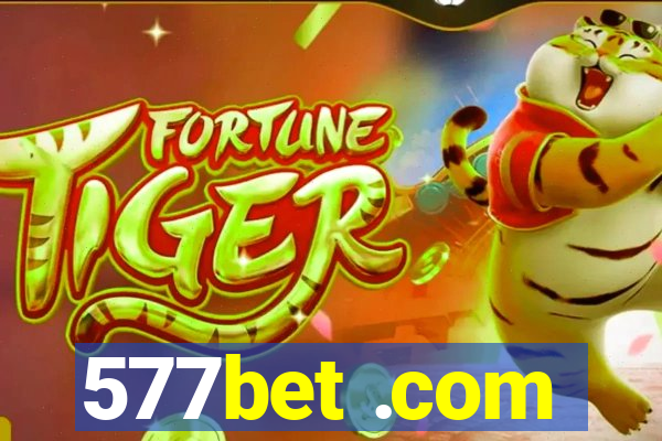577bet .com