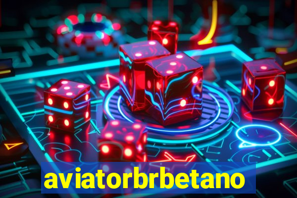 aviatorbrbetano