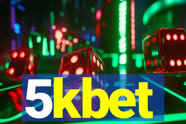 5kbet