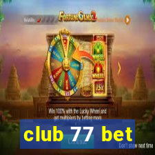club 77 bet